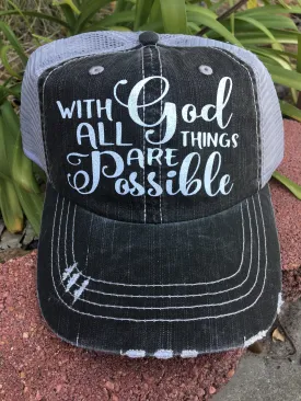 With God All Things are Possible Cap